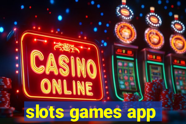 slots games app